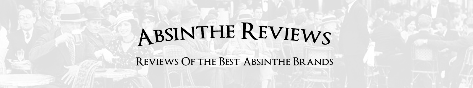 Absinthes Reviews